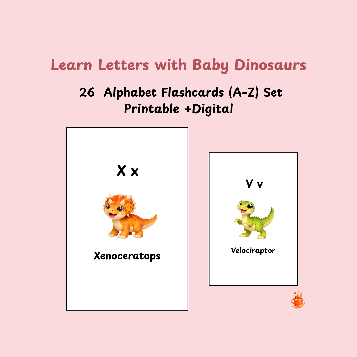 26 Baby Dinosaurs (A–Z) Set