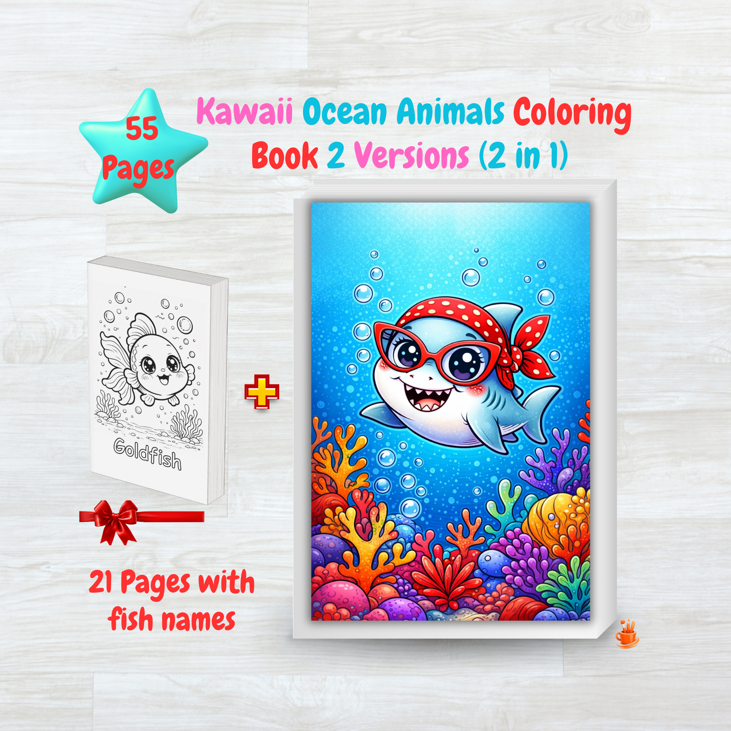 55 Kawaii Ocean Animals Coloring Book 2 Versions (2 in 1)